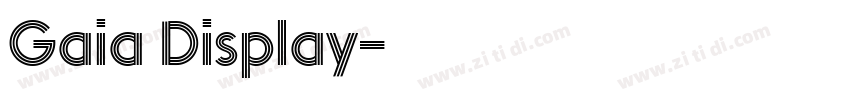 Gaia Display字体转换
